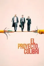 Película El proyecto colibrí