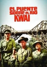 Poster de la película El puente sobre el río Kwai - Películas hoy en TV