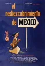 Película El rediezcubrimiento de México