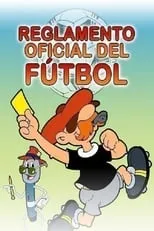 Poster de la película El reglamento oficial del fútbol - Películas hoy en TV