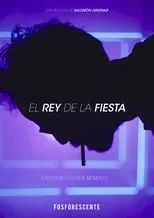 Película El rey de la fiesta