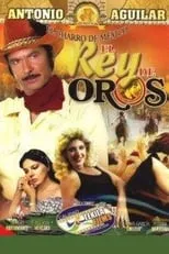 Antonio Aguilar hijo es  en El rey de oros