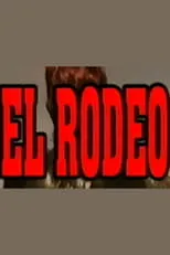 Película El Rodeo