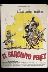 Norma Lazareno interpreta a  en El sargento Perez