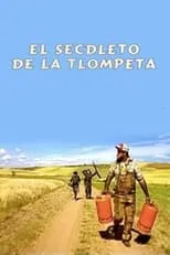 Película El secdleto de la tlompeta