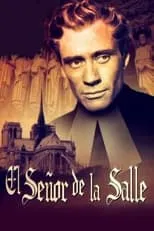 Catherine Zago en la película El señor de La Salle