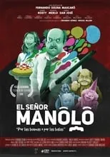 Póster de la película El Señor Manolo