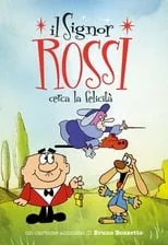 Poster de la película El señor Rossi busca la felicidad - Películas hoy en TV