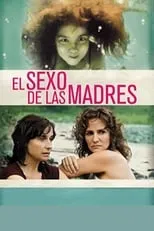 Poster de El sexo de las madres