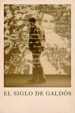 Póster de la película El siglo de Galdós