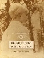 Diana Mariscal es Self (archive footage) en El silencio de la princesa