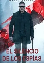 Barry Pepper en la película El silencio de los espías