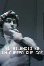 La Delpi es Ella misma en El silencio es un cuerpo que cae