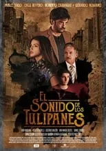 Poster de la película El sonido de los tulipanes - Películas hoy en TV