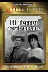 José Dupeyrón interpreta a  en El terror de la frontera