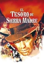 Poster de la película El tesoro de Sierra Madre - Películas hoy en TV