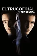 Poster de la película El Truco Final (El Prestigio) - Películas hoy en TV