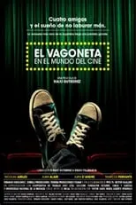 Nicolás Abeles interpreta a  en El vagoneta en el mundo del cine