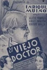 Enrique Muiño es  en El viejo doctor