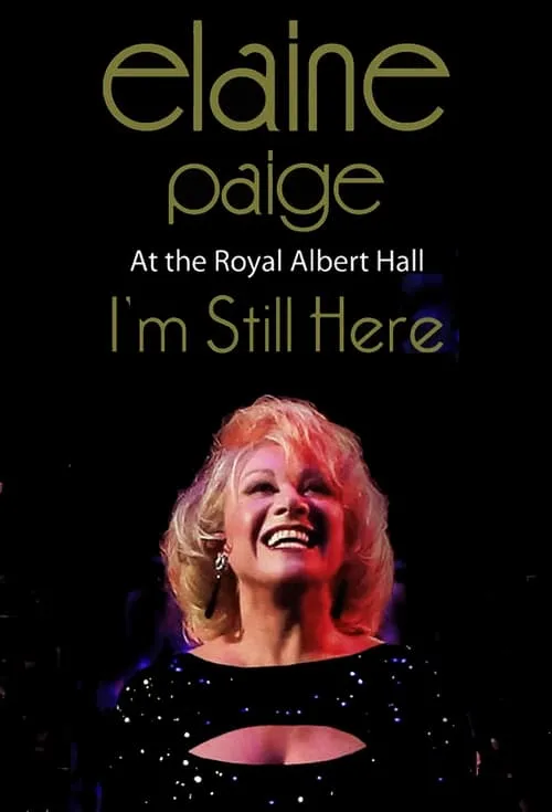 Poster de la película Elaine Paige: I’m Still Here - Películas hoy en TV