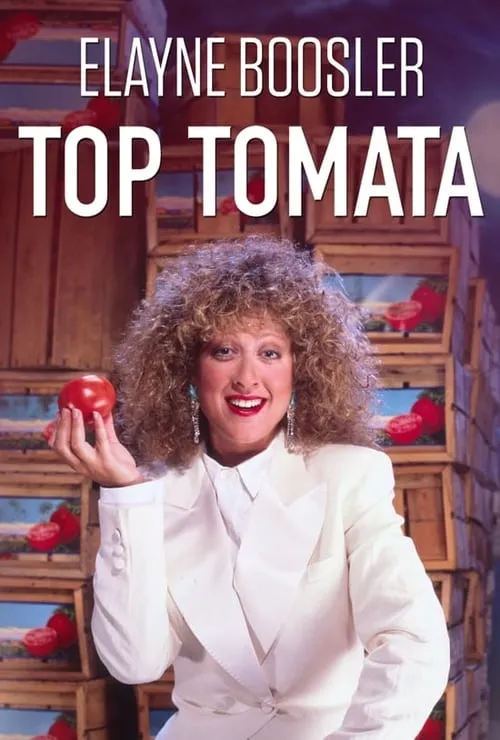 Póster de la película Elayne Boosler: Top Tomata