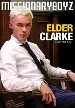 Película Elder Clarke: Chapters 1-4