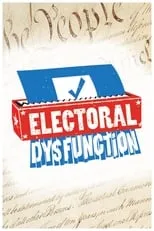 Poster de Electoral Dysfunction