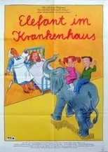 Película Elefant im Krankenhaus