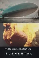 Pamela Sutch en la película Elemental: Hydrogen vs. Hindenburg