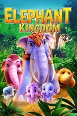 Poster de la película Elephant Kingdom - Películas hoy en TV