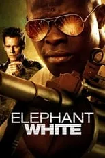 Poster de la película Elephant White - Películas hoy en TV