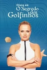 Película Eliana em O Segredo dos Golfinhos