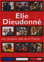 Póster de la película Elie et Dieudonné - Une certaine idée de la France