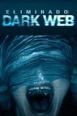 Chelsea Alden interpreta a Kelly en Eliminado: Dark Web