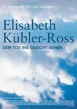 Eleni Haupt interpreta a Narrator en Elisabeth Kübler-Ross - Dem Tod ins Gesicht sehen