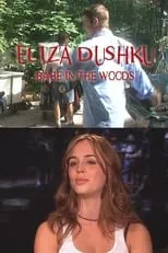 Rob Schmidt es Self en Eliza Dushku: Babe in the Woods