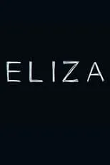 Película Eliza