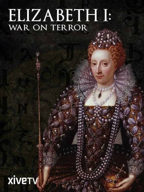 Póster de la película Elizabeth I: War on Terror