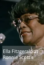 Ella Fitzgerald interpreta a Self (Archive Material) en Ella Fitzgerald at Ronnie Scotts