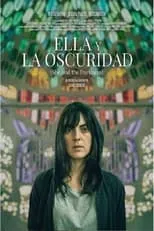 Beatriz Arjona interpreta a  en Ella y la oscuridad