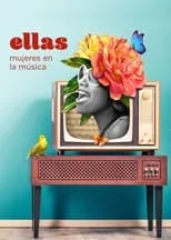 Película Ellas: Mujeres en la música