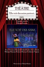 Philippe Manesse interpreta a King / Fairy Carabosse / Man in the woods / Death en Elle voit des nains partout...