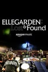 Takahiro Moriuchi es Self en ELLEGARDEN : Lost & Found