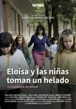 Sofía Clausen interpreta a  en Eloísa y las niñas toman un helado