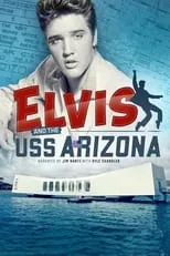 Jim Nantz es Self - Narrator (voice) en Elvis and the USS Arizona