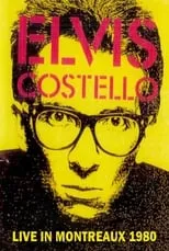 Película Elvis Costello & The Attractions Live in Montreaux