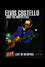 Poster de Elvis Costello & The Imposters: Club Date - Live in Memphis