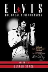 George Klein es Self - Narrator en Elvis The Great Performances Vol. 1 Center Stage