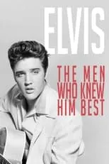 Poster de Elvis: The Men Who Knew Him Best