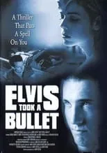 Poster de la película Elvis Took a Bullet - Películas hoy en TV